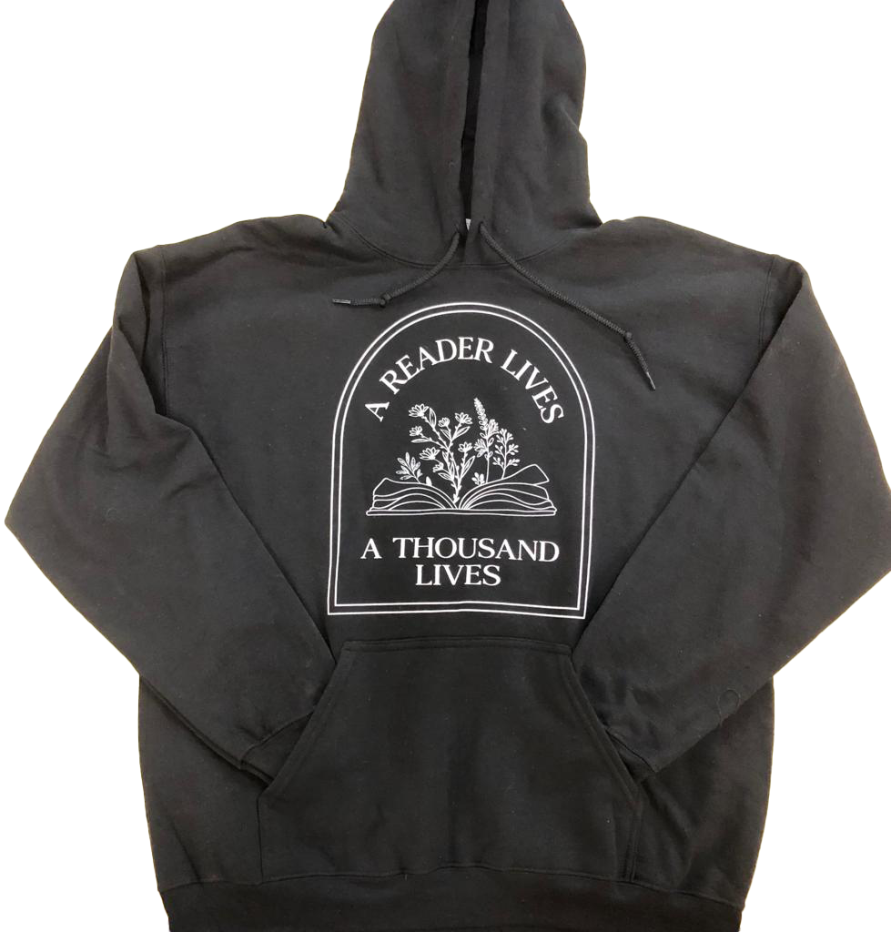 A Reader Lives A Thousand Lives Hoodie (Black)
