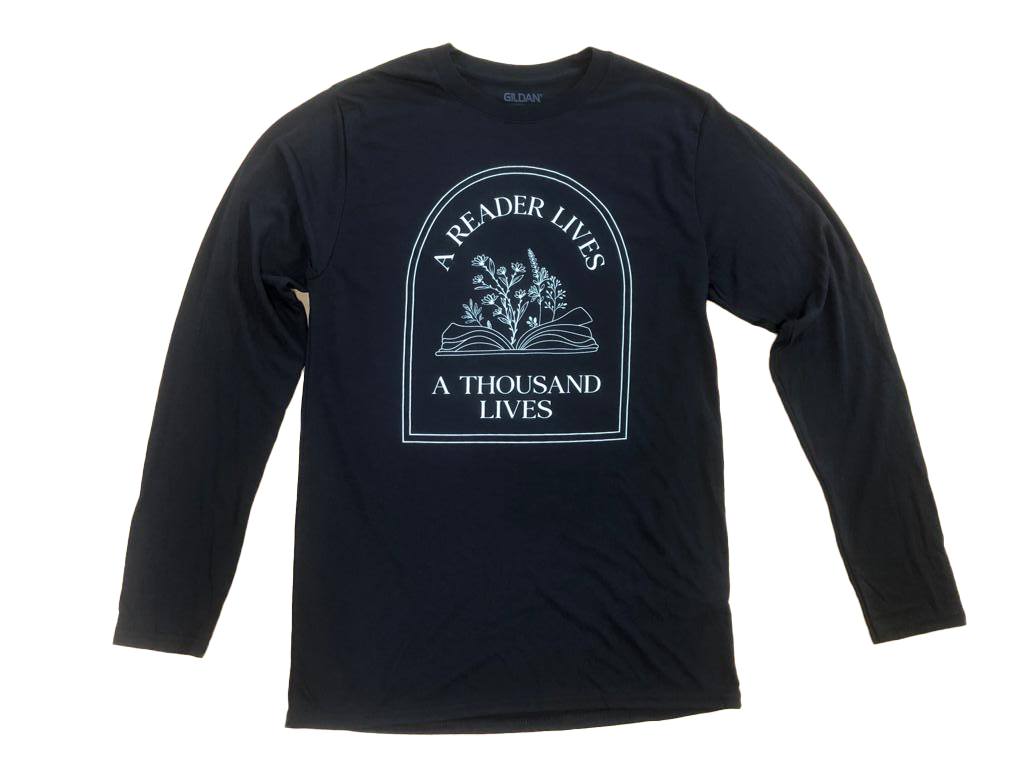 A Reader Lives A Thousand Lives - Long Sleeve (BLACK)