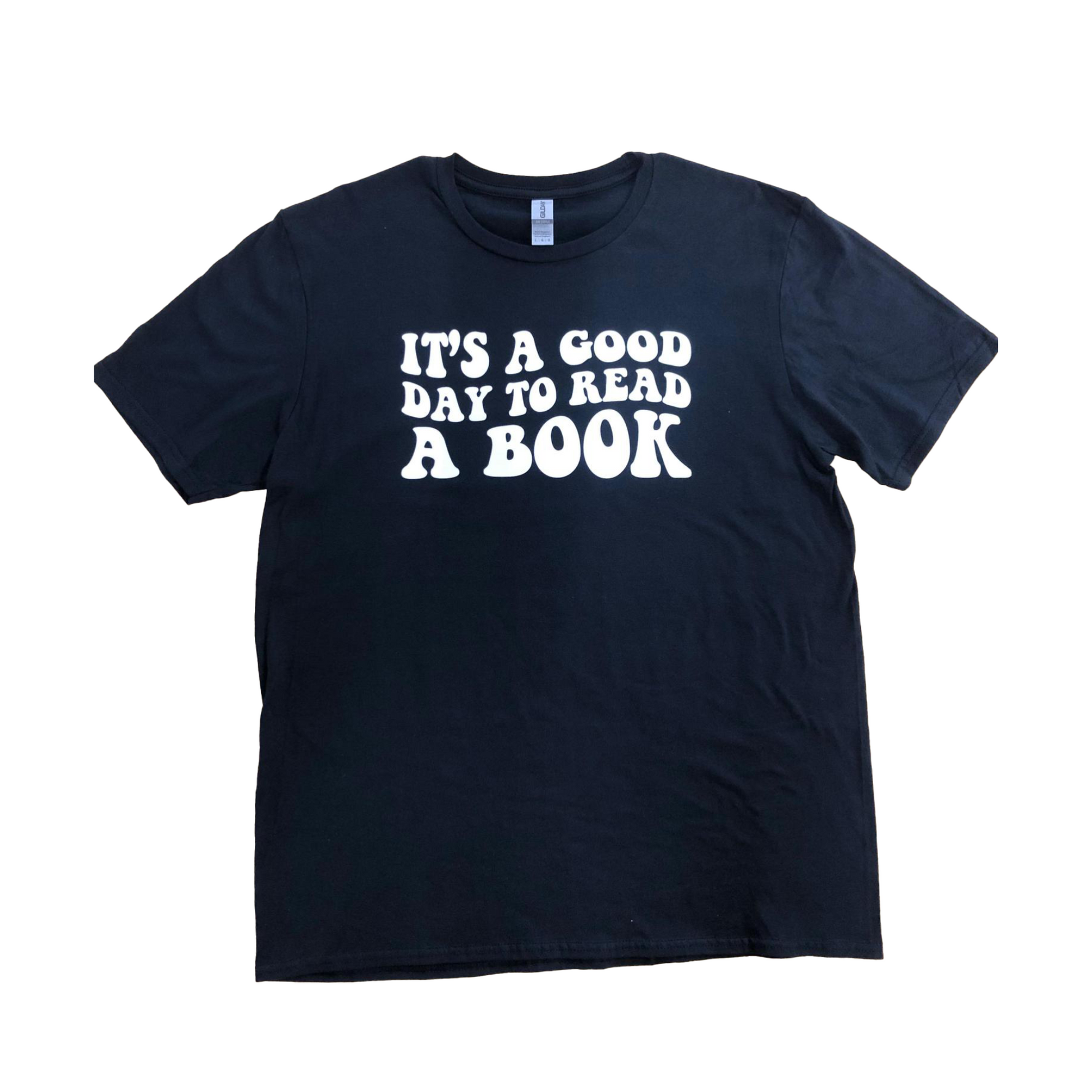 black tee with text "It's a Good Day to Read a Book"